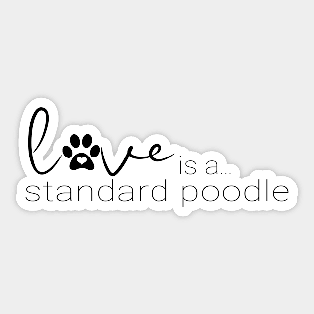 Dog Paw Print Design - Standard Poodle Sticker by 3QuartersToday